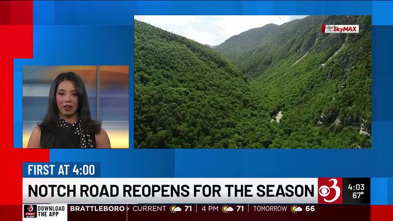 It’s a sure sign of spring in our region-- the Notch Road has opened for the season.